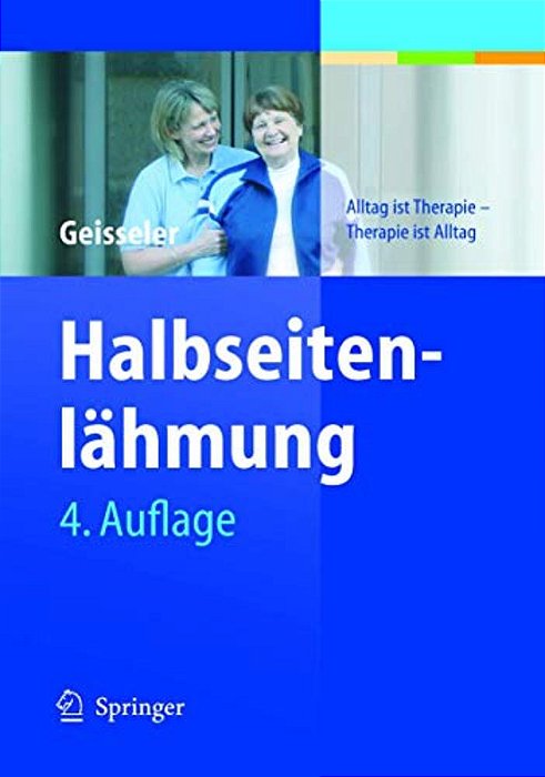 Halbseitenlähmung: Alltag Ist Therapie - Therapie Ist Alltag-..