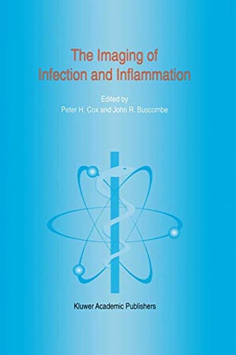 The Imaging Of Infection And Inflammation-..