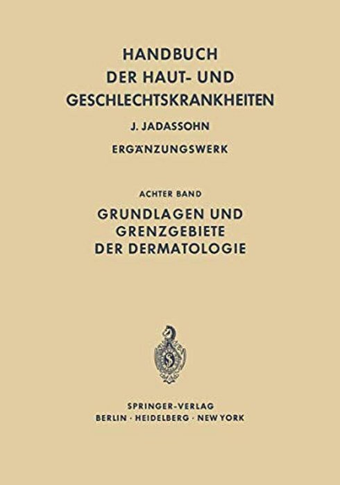 Grundlagen Und Grenzgebiete Der Dermatologie-..