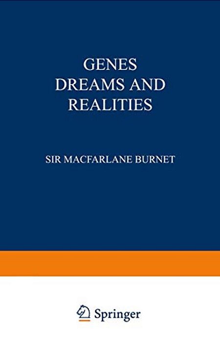Genes Dreams And Realities-..