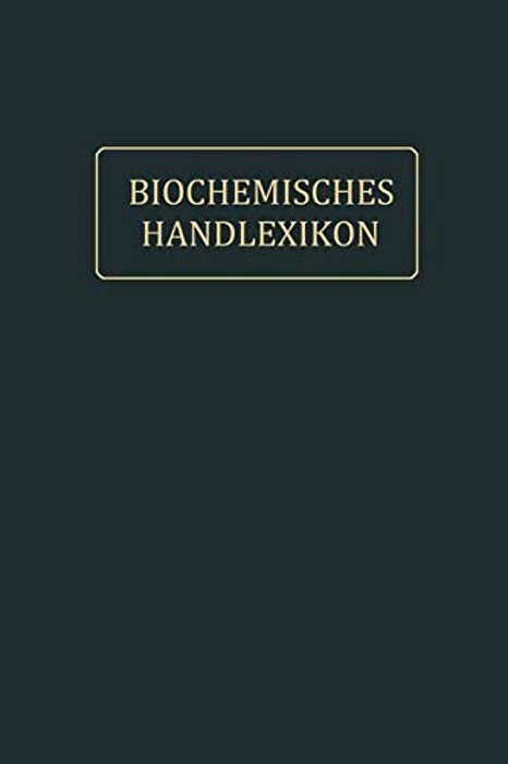 Biochemisches Handlexikon: IX. Band (2. Ergänzungsband)-..