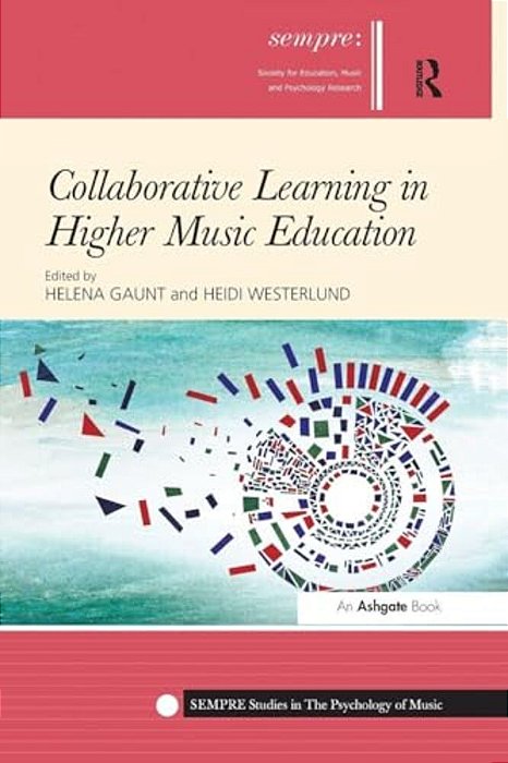 Collaborative Learning In Higher Music Education-..