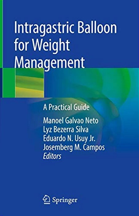 Intragastric Balloon For Weight Management: A Practical Guide-..