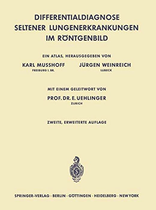 Differentialdiagnose Seltener Lungenerkrankungen Im Röntgenbild: Ein Atlas-..