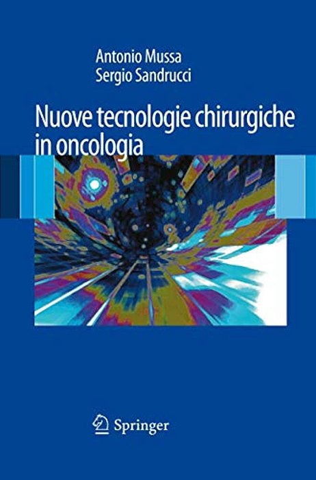 Nuove Tecnologie Chirurgiche In Oncologia-..