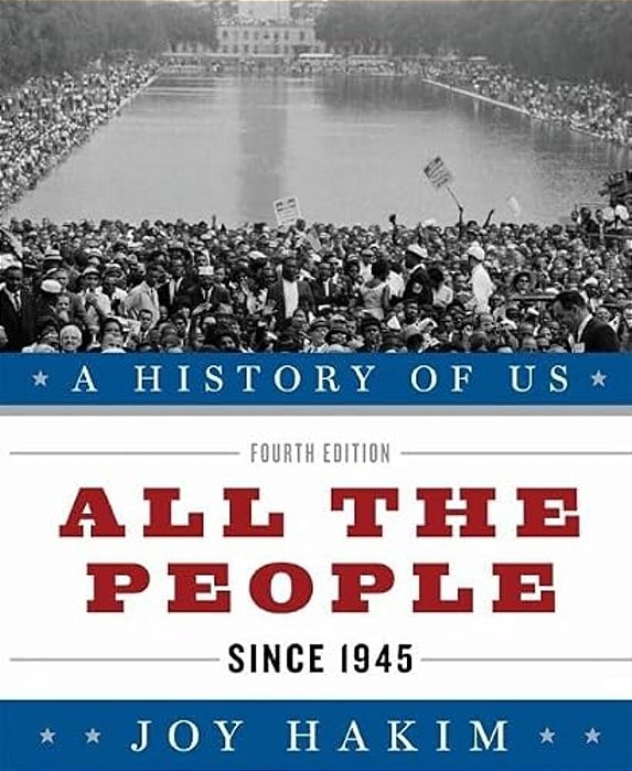 A History Of US: All The People: Since 1945A History Of US Book Ten-..
