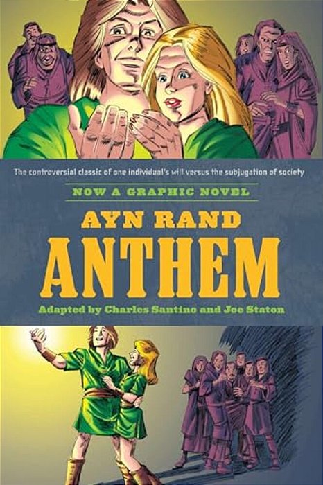 Ayn Rand's Anthem: The Graphic Novel-..