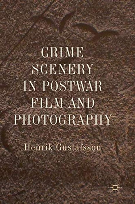 Crime Scenery In Postwar Film And Photography-..