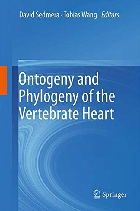 Ontogeny And Phylogeny Of The Vertebrate Heart-..