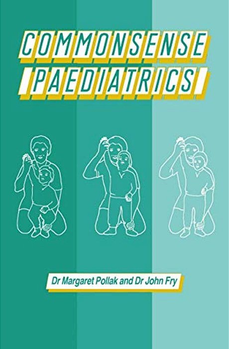 Commonsense Paediatrics-..