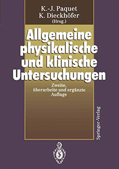 Allgemeine Physikalische Und Klinische Untersuchungen-..