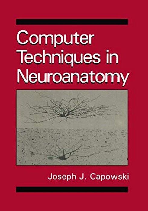 Computer Techniques In Neuroanatomy-..