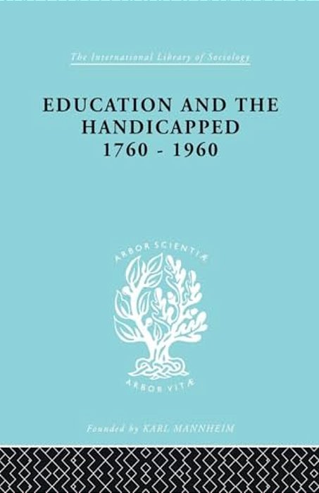 Education And The Handicapped 1760 - 1960-..
