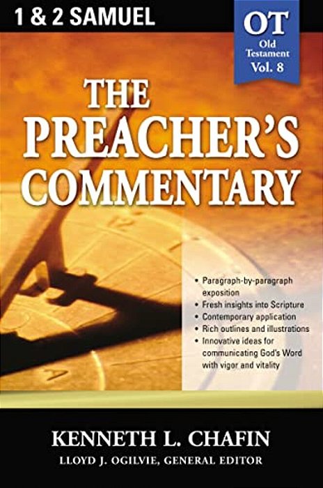The Preacher's Commentary - Vol. 08: 1 And 2 Samuel: 8-..