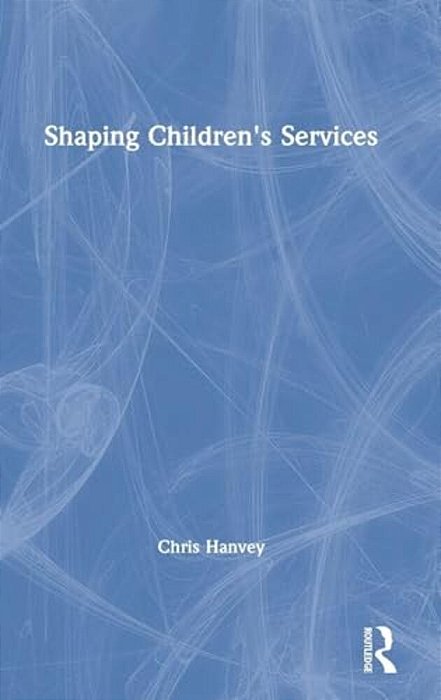 Shaping Children's Services-..