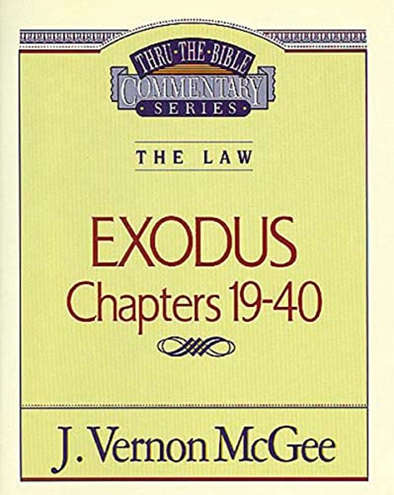 Thru The Bible Vol. 05: The Law (Exodus 19-40): 5-..