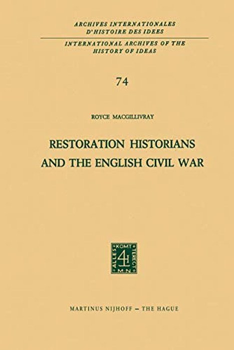 Restoration Historians And The English Civil War-..