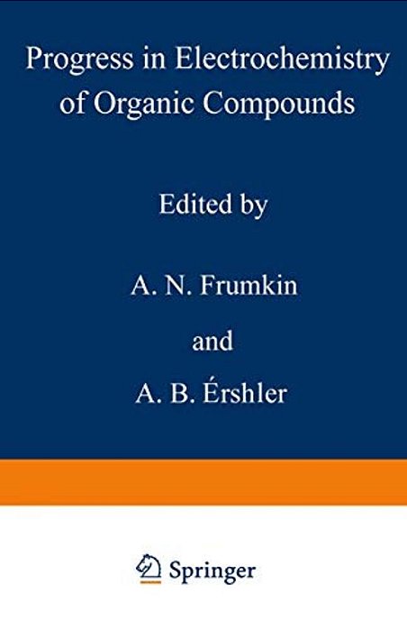 Progress In Electrochemistry Of Organic Compounds 1-..