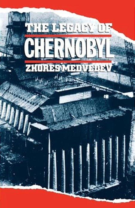 The Legacy Of Chernobyl-..