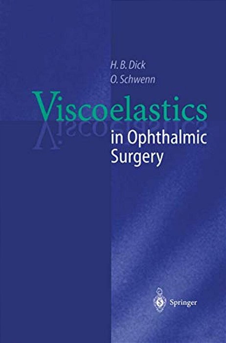 Viscoelastics In Ophthalmic Surgery-..