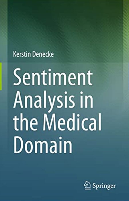 Sentiment Analysis In The Medical Domain-..