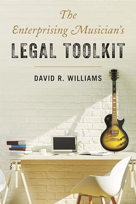 Enterprising Musician's Legal Toolkit-..