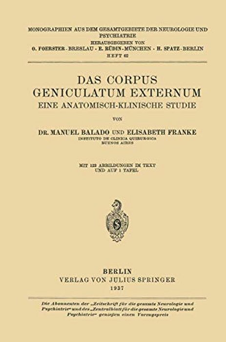 Das Corpus Geniculatum Externum Eine Anatomisch-Klinische Studie-..