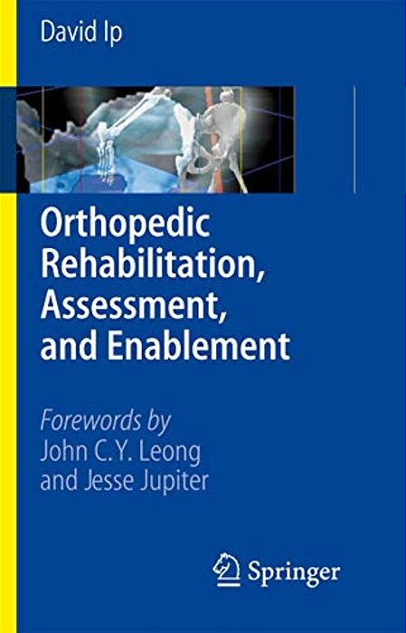 Orthopedic Rehabilitation, Assessment, And Enablement-..