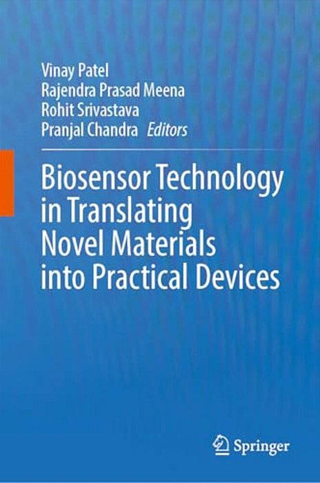 Biosensor Technology In Translating Novel Materials Into Practical Devices-..