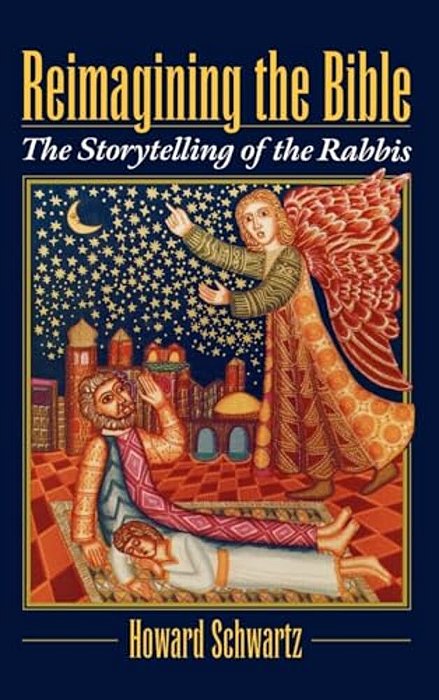 Reimagining The Bible: The Storytelling Of The Rabbis-..