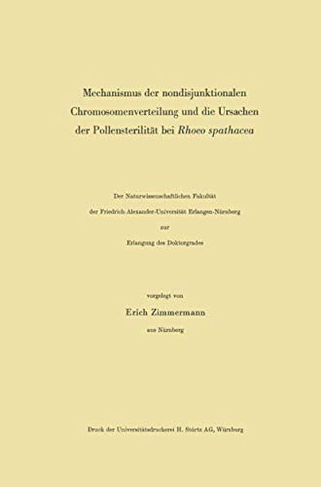 Mechanismus Der Nondisjunktionalen Chromosomenverteilung Und Die Ursachen Der Pollensterilität Bei Rhoeo Spathacea-..