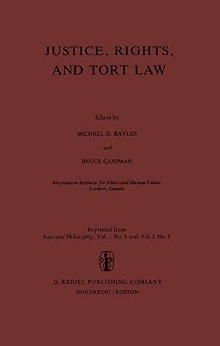 Justice, Rights, And Tort Law-..