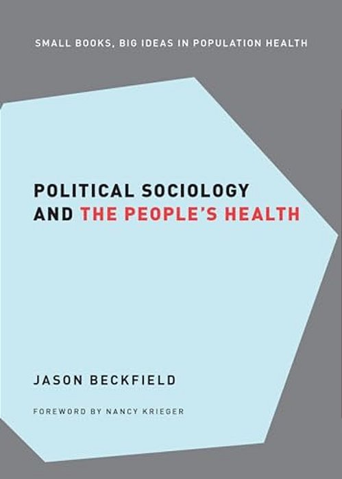 Political Sociology And The People's Health-..