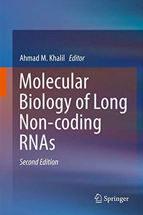 Molecular Biology Of Long Non-Coding Rnas-..