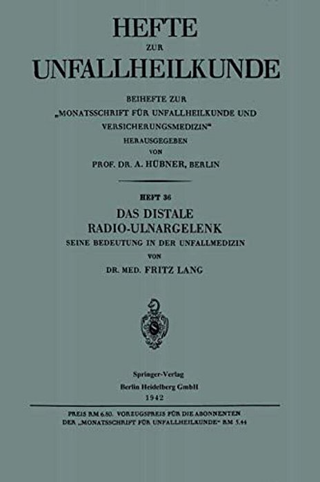 Das Distale Radio-Ulnargelenk: Seine Bedeutung In Der Unfallmedizin-..