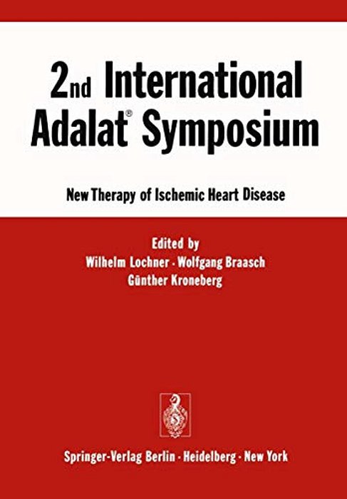 2ND International Adalat(r) Symposium: New Therapy Of Ischemic Heart Disease-..