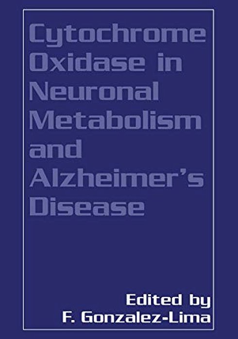 Cytochrome Oxidase In Neuronal Metabolism And Alzheimer's Disease-..