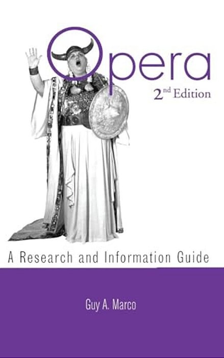 Opera: A Research And Information Guide-..