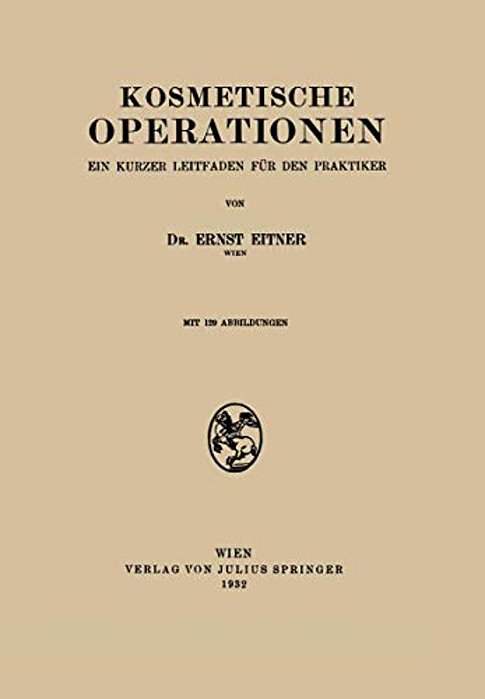 Kosmetische Operationen: Ein Kurzer Leitfaden Für Den Praktiker-..