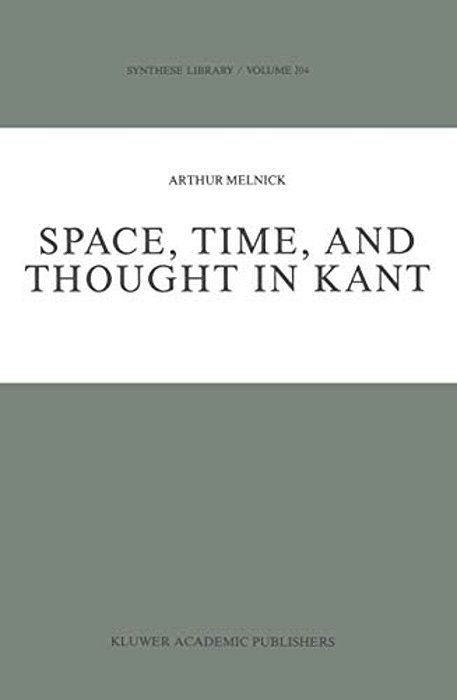 Space, Time, And Thought In Kant-..