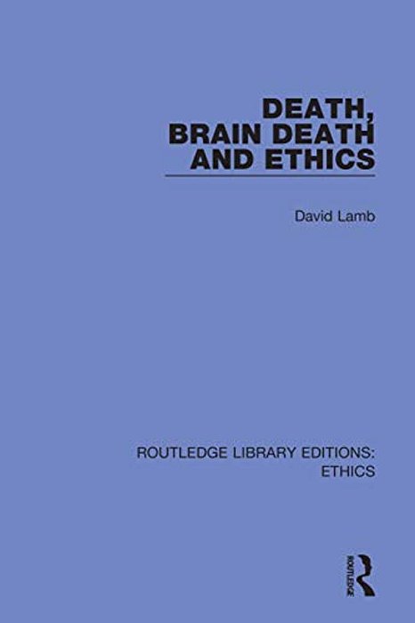 Death, Brain Death And Ethics-..