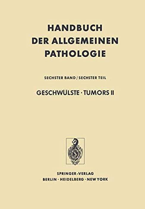Geschwülste - Tumors II: Virale Und Chemische Carcinogenese/Viral And Chemical Carcinogenesis-..