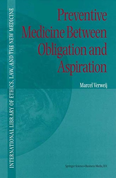 Preventive Medicine Between Obligation And Aspiration-..