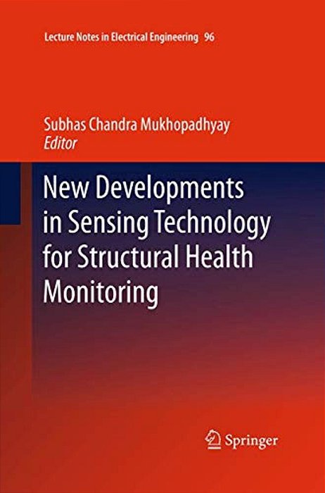 New Developments In Sensing Technology For Structural Health Monitoring-..