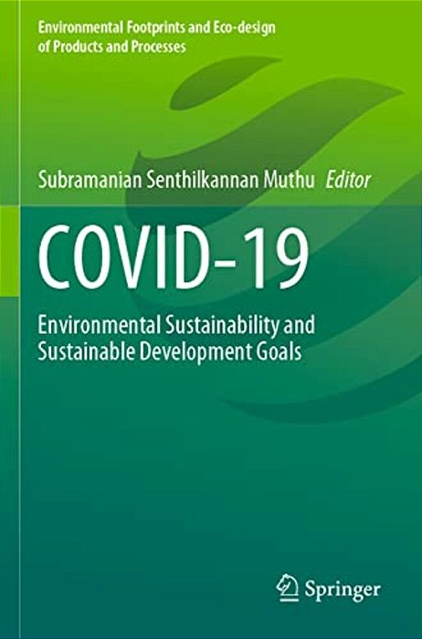 Covid-19: Environmental Sustainability And Sustainable Development Goals-..