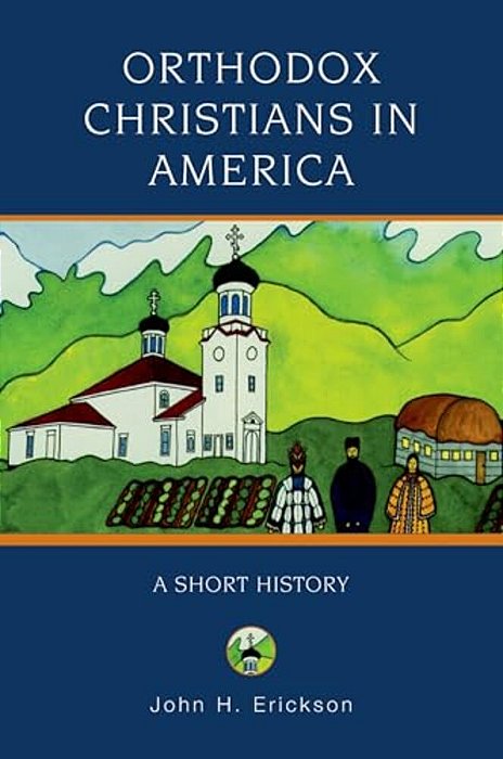 Orthodox Christians In America: A Short History-..