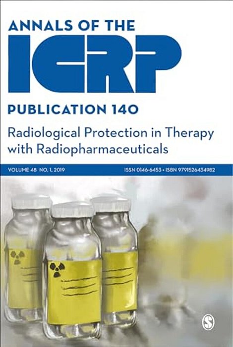 Icrp Publication 140: Radiological Protection In Therapy With Radiopharmaceuticals-..