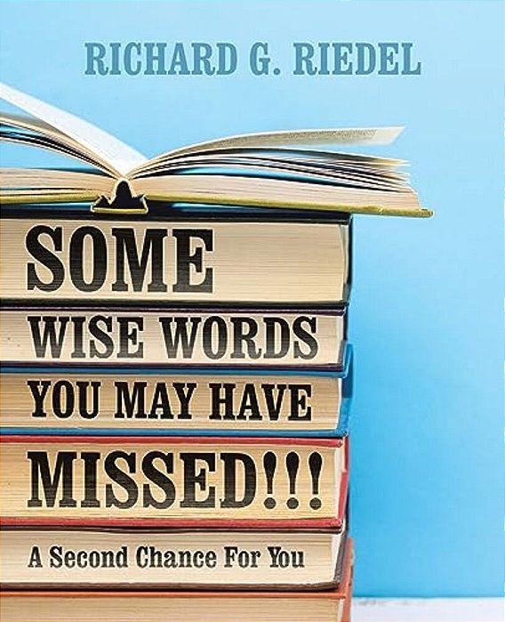 Some Wise Words You May Have Missed!!!: A Second Chance For You-..
