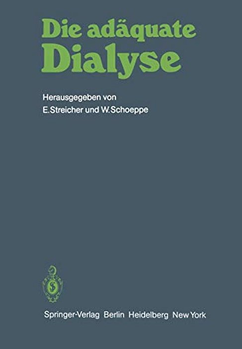 Die Adäquate Dialyse: Dialyse-Ärzte-workshop Bernried 1981-..