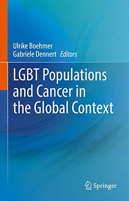 Lgbt Populations And Cancer In The Global Context-..